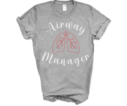 light grey tshirt for respiratory therapist with word airway at top in white font at a half circle and word manager in white font at a half circle with image of red lungs in middle
