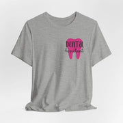 Dental Assistant Shirt - pink tooth - VanessaRae