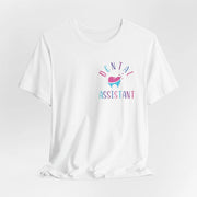 In my Dental Assistant Era T-shirt - VanessaRae