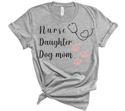 grey nurse daughter dog mom tshirt