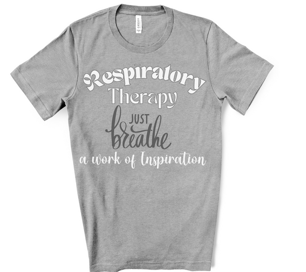 grey respiratory therapist tshirt just breathe