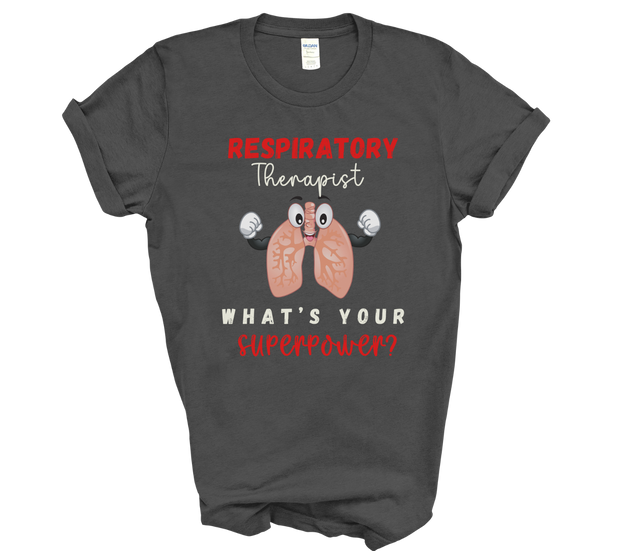 dark grey respiratory therapist whats your superpower tshirt